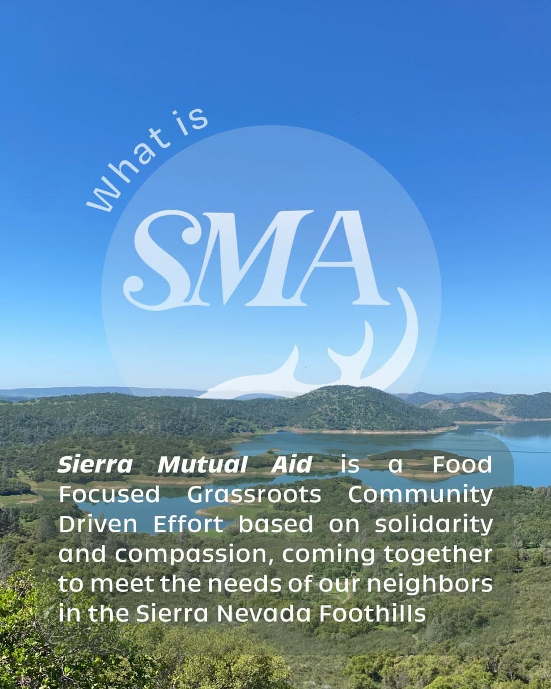 What is Sierra Mutual Aid slide describing SMA as a food-focused grassroots effort in the Sierra Nevada foothills.